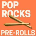 Pop Rocks Pre-Rolls