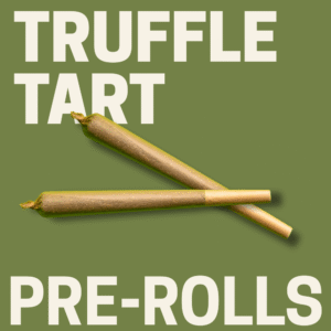 Truffle Tart Pre-Rolls